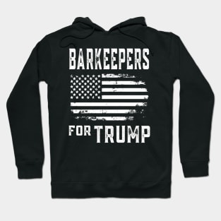 Barkeepers For Trump Hoodie